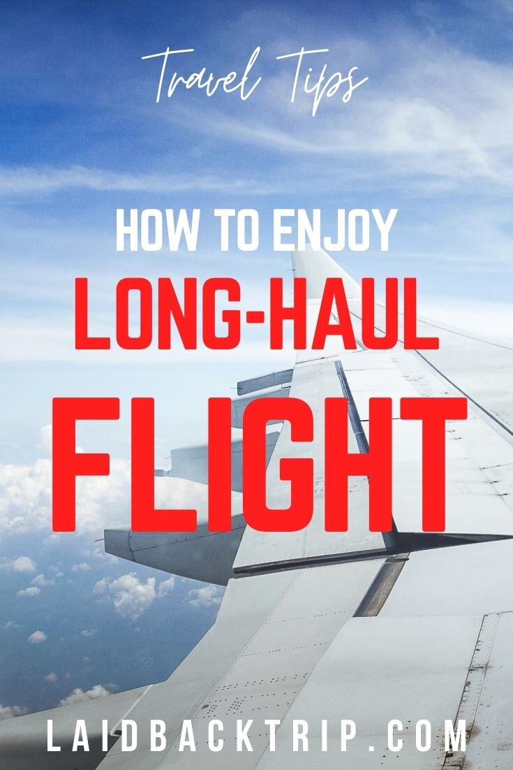 How to Enjoy a Long-Haul Flight