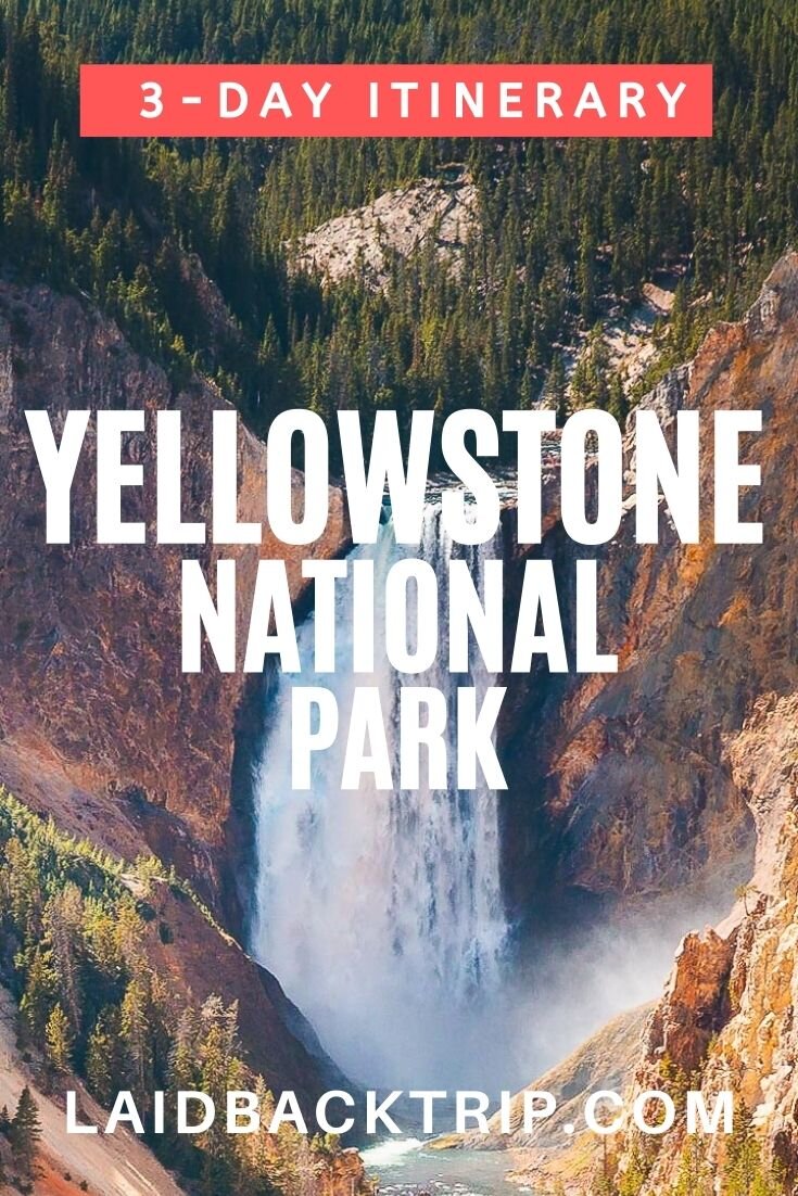 Yellowstone National Park Itinerary