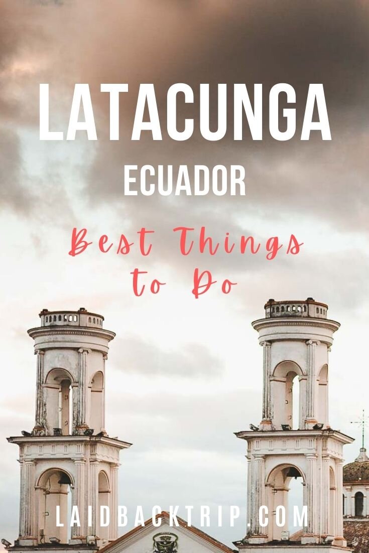 What to Do in Latacunga, Ecuador