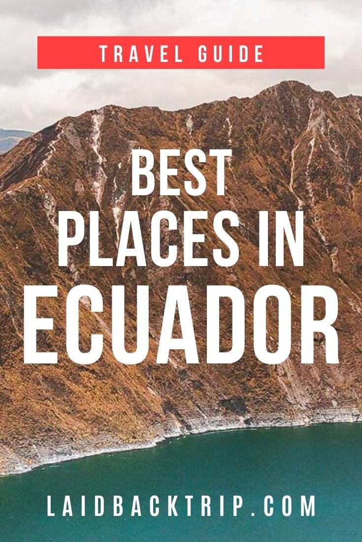 Best Places to Visit in Ecuador