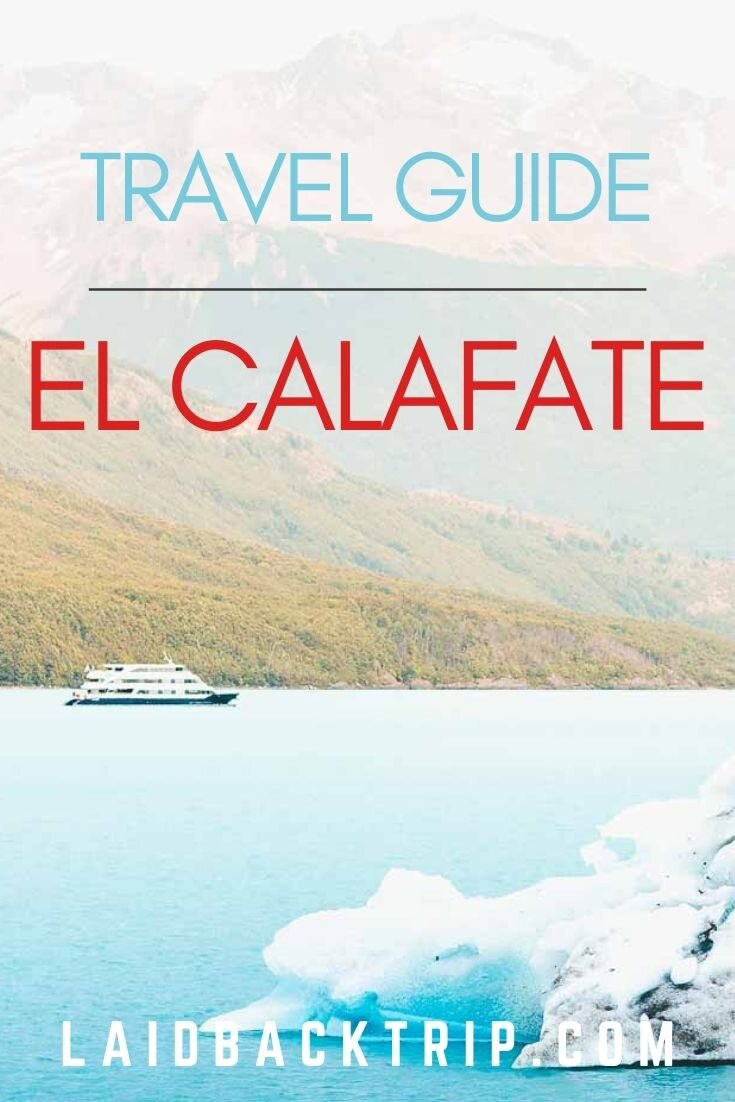 Best Things to Do in El Calafate, Argentina