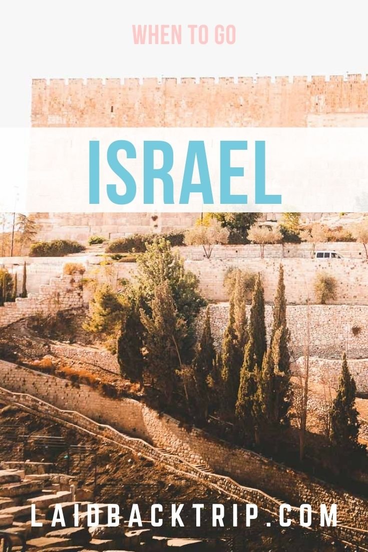 The Best Time to Visit Israel