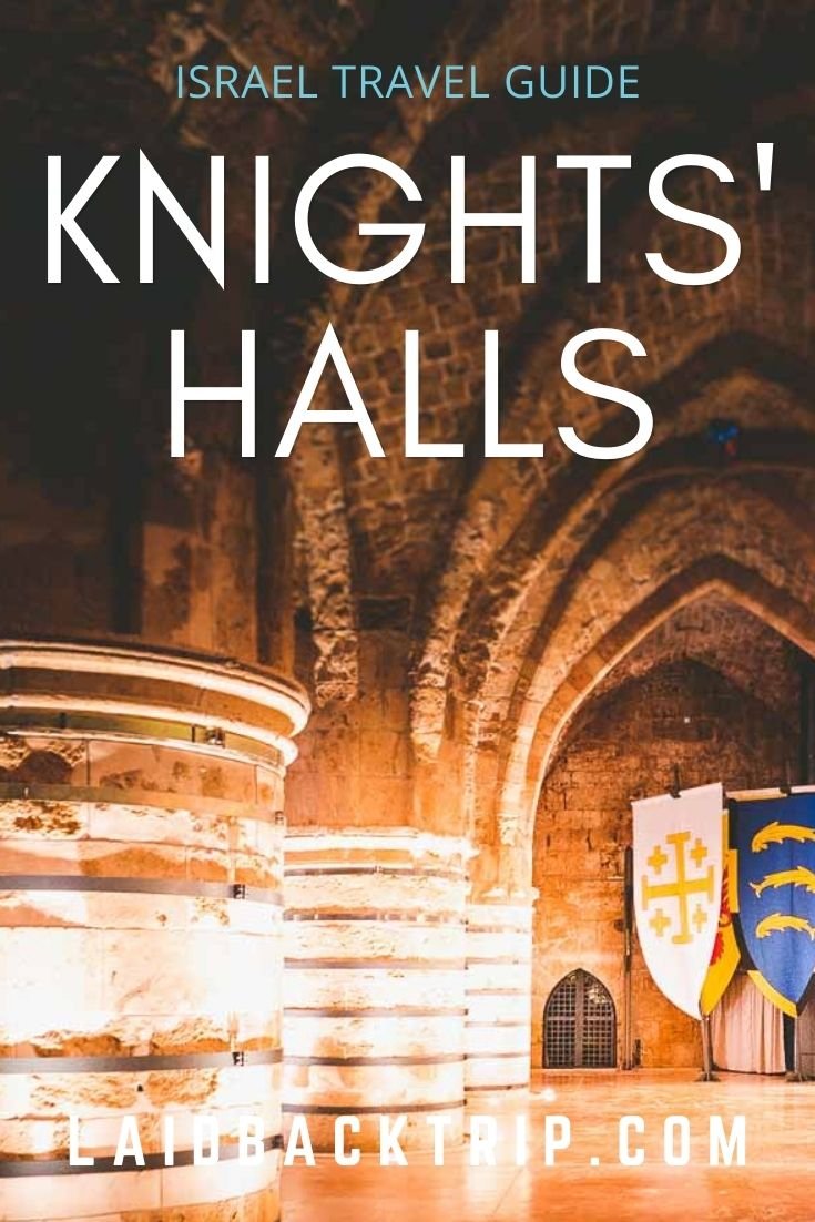 Knights' Halls, Acre