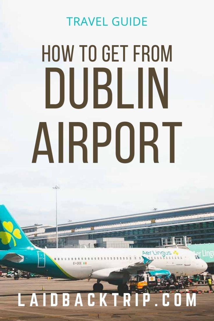 How to Get From Dublin Airport