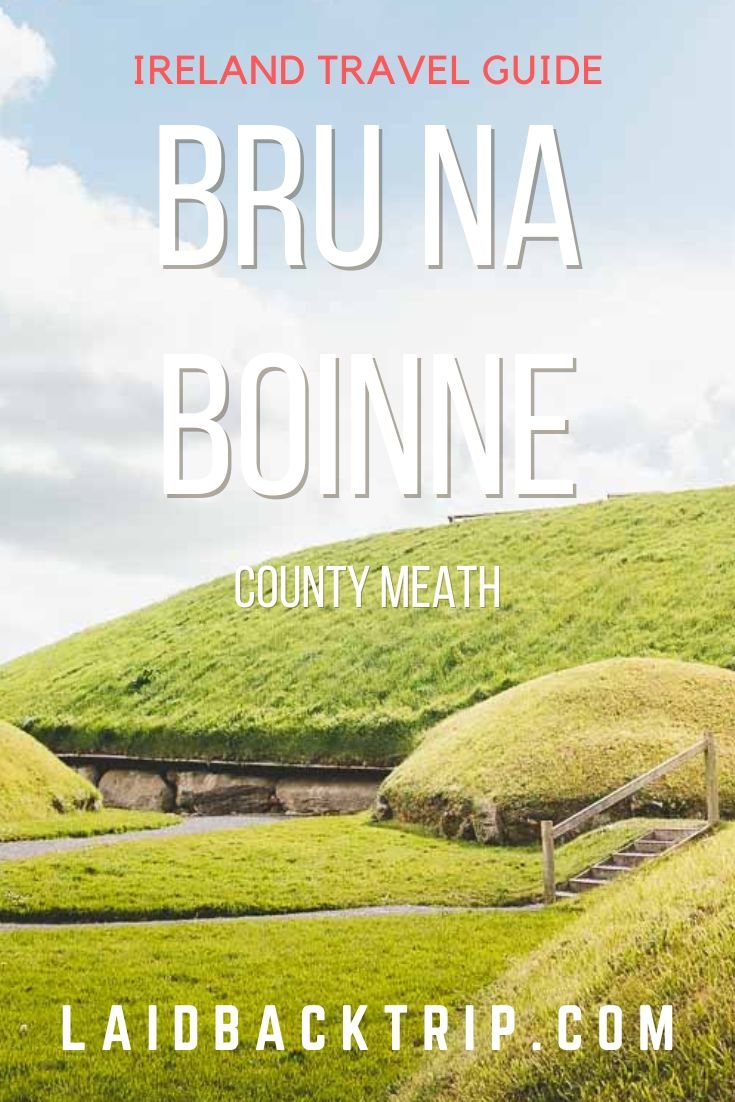 Bru na Boinne, Ireland