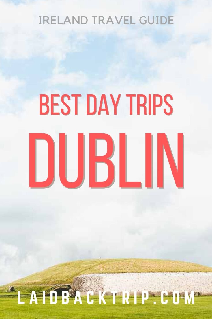 Dublin Day Trips