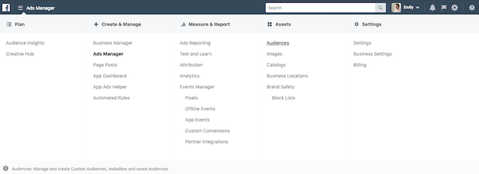 Open up the ads manager menu and go to ‘Audiences’ in the ‘Assets’ column