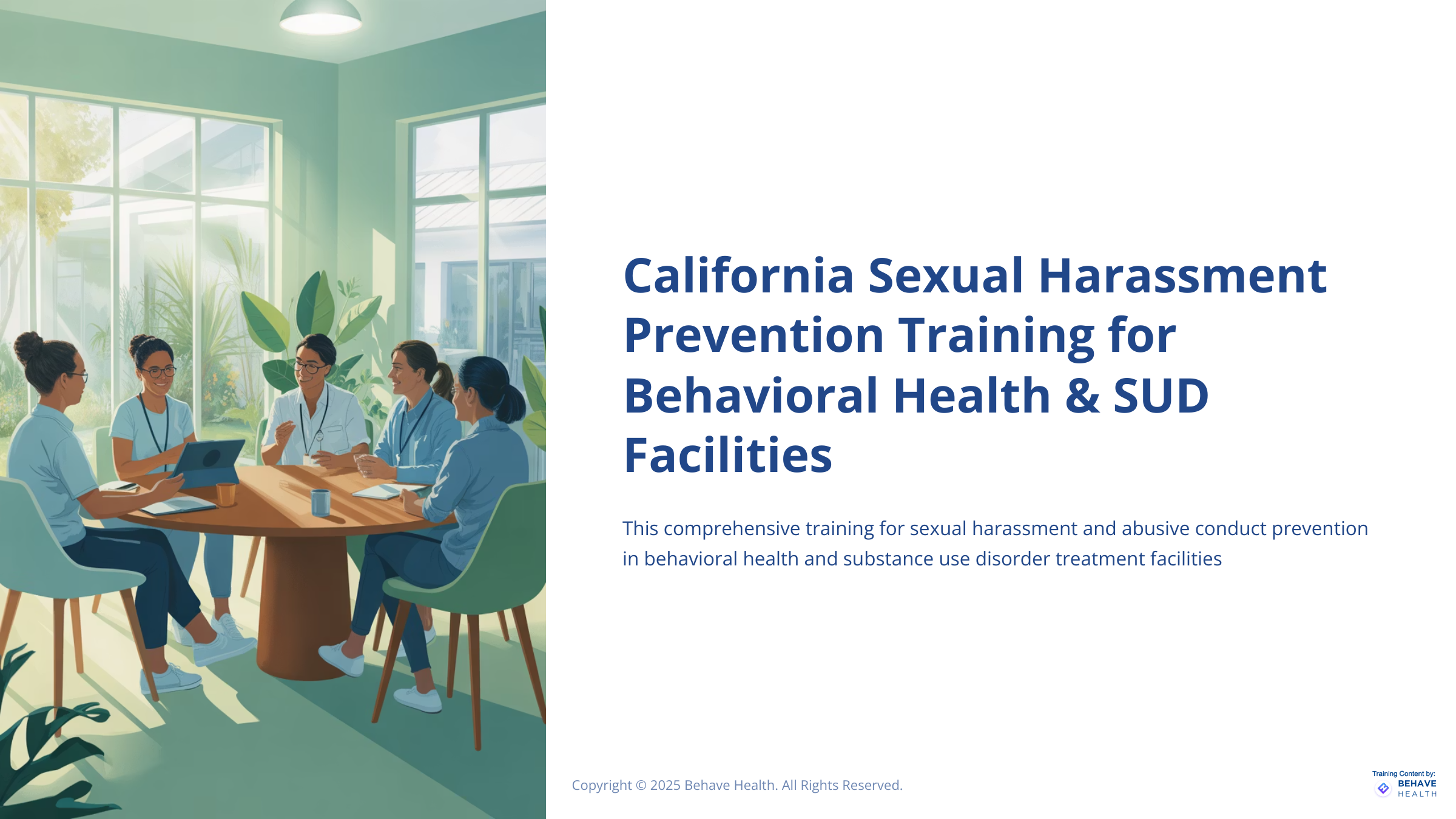 California Sexual Harassment Prevention Training for Behavioral Health & SUD Facilities