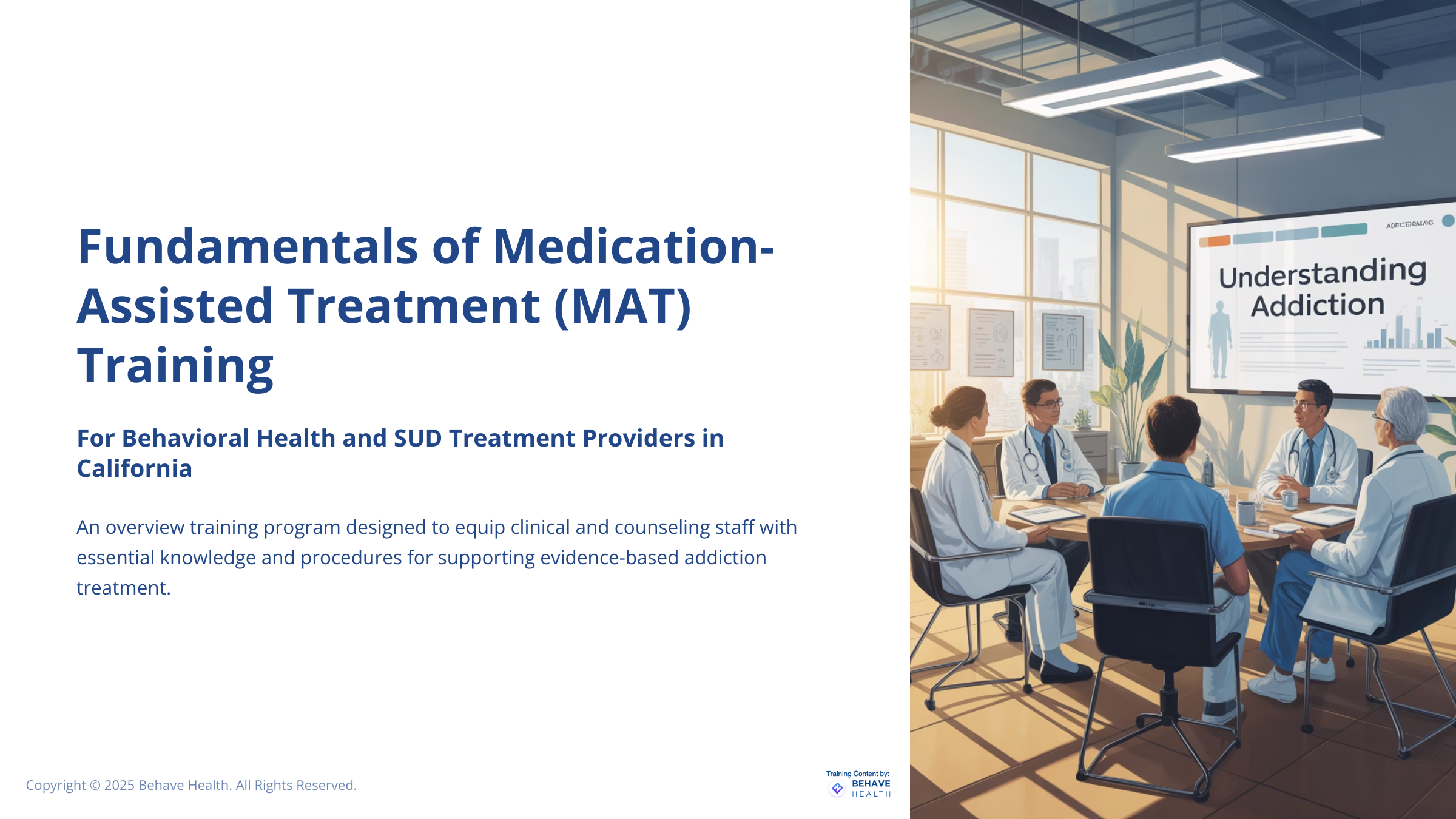 Fundamentals of Medication-Assisted Treatment (MAT) Training