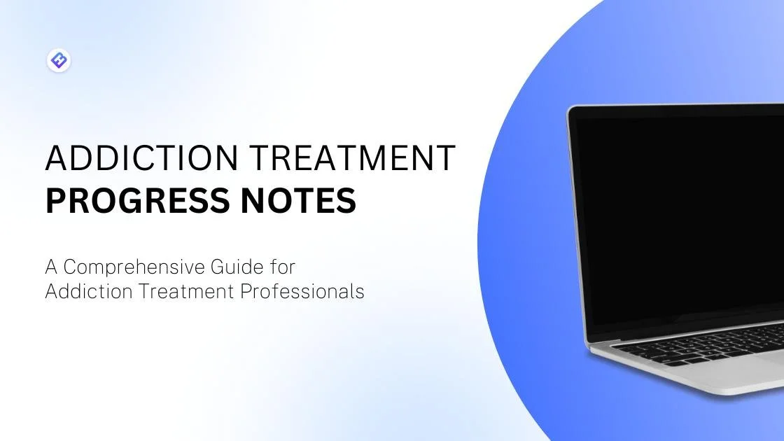 Mastering Addiction Treatment Progress Notes (1).jpg