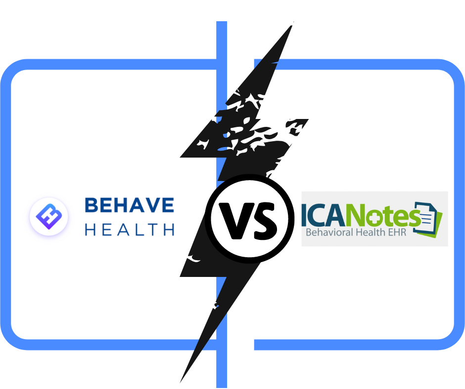 Comparing ICANotes With Behave Health What's the Best EMR for Your Behavioral Health