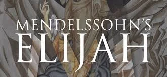 Elijah - Mendelssohn