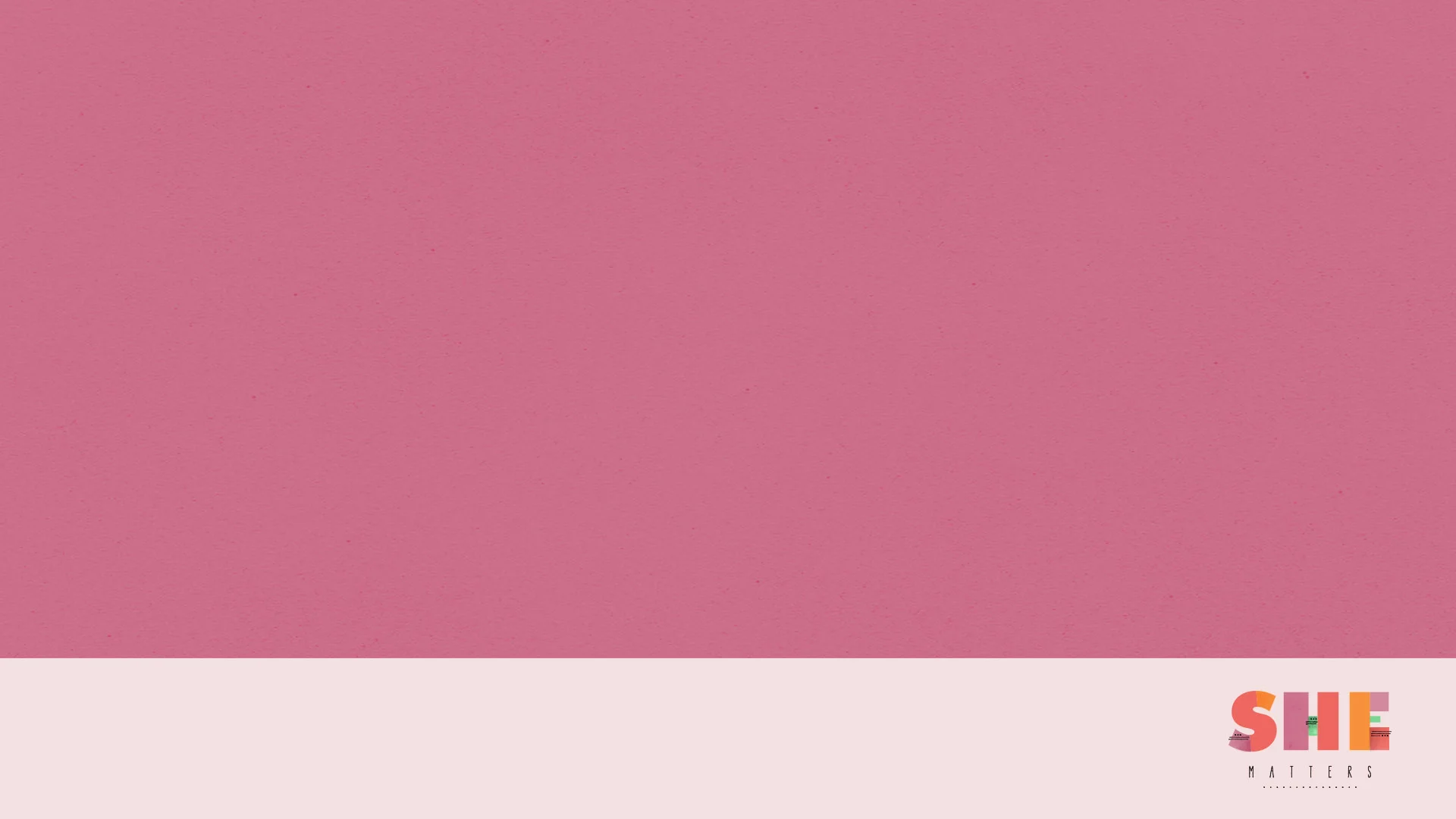 She Matters - 1920x1080 - Msg Pt 2 - title.jpg