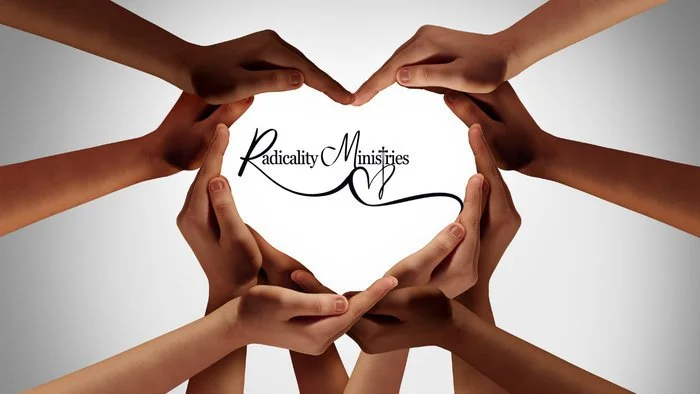 Multiple hands form a heart shape around the words "Radicality Ministries" on a white background.