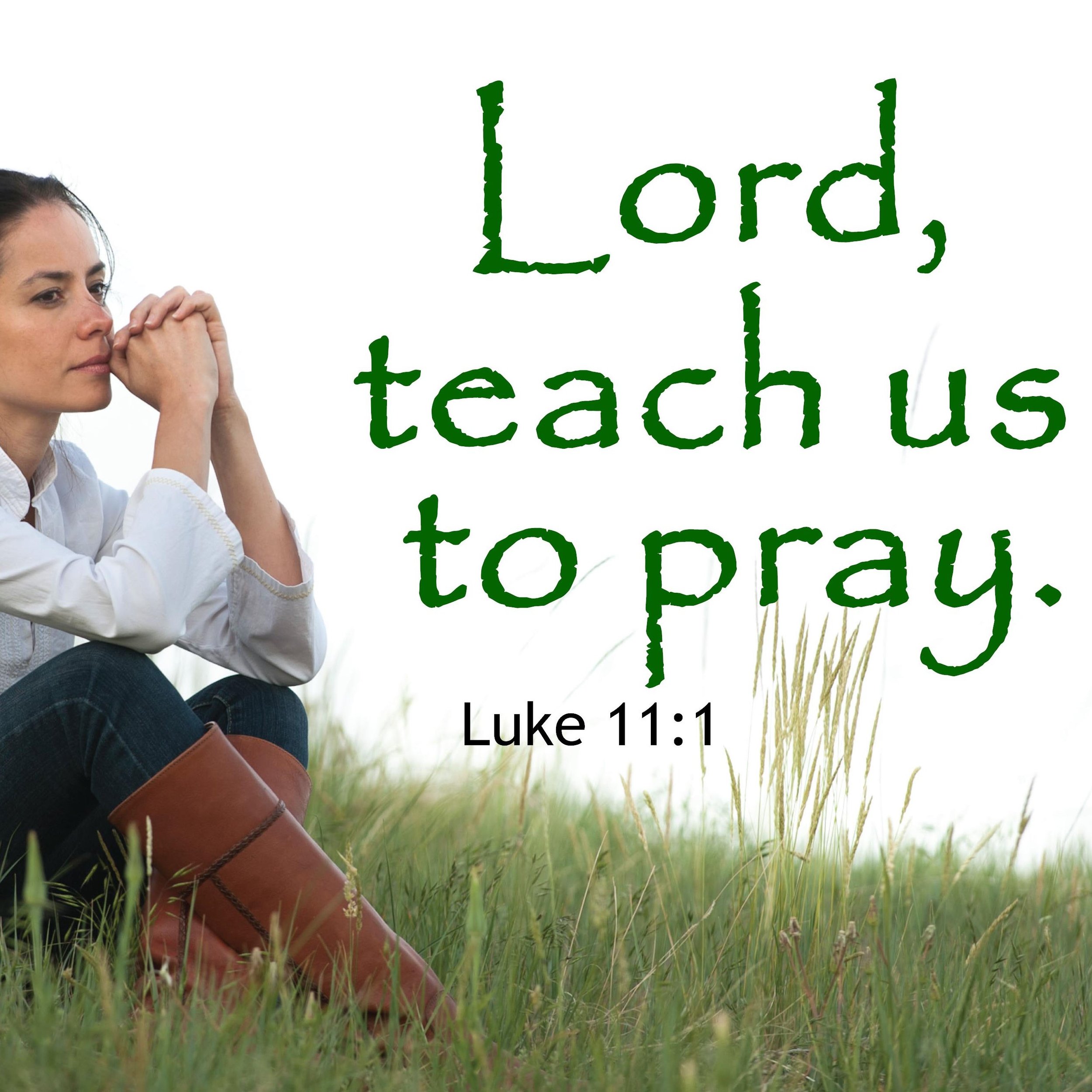 Rochester, MN UCC - "Lord, Teach Us to Pray" - Luke 11:1-13