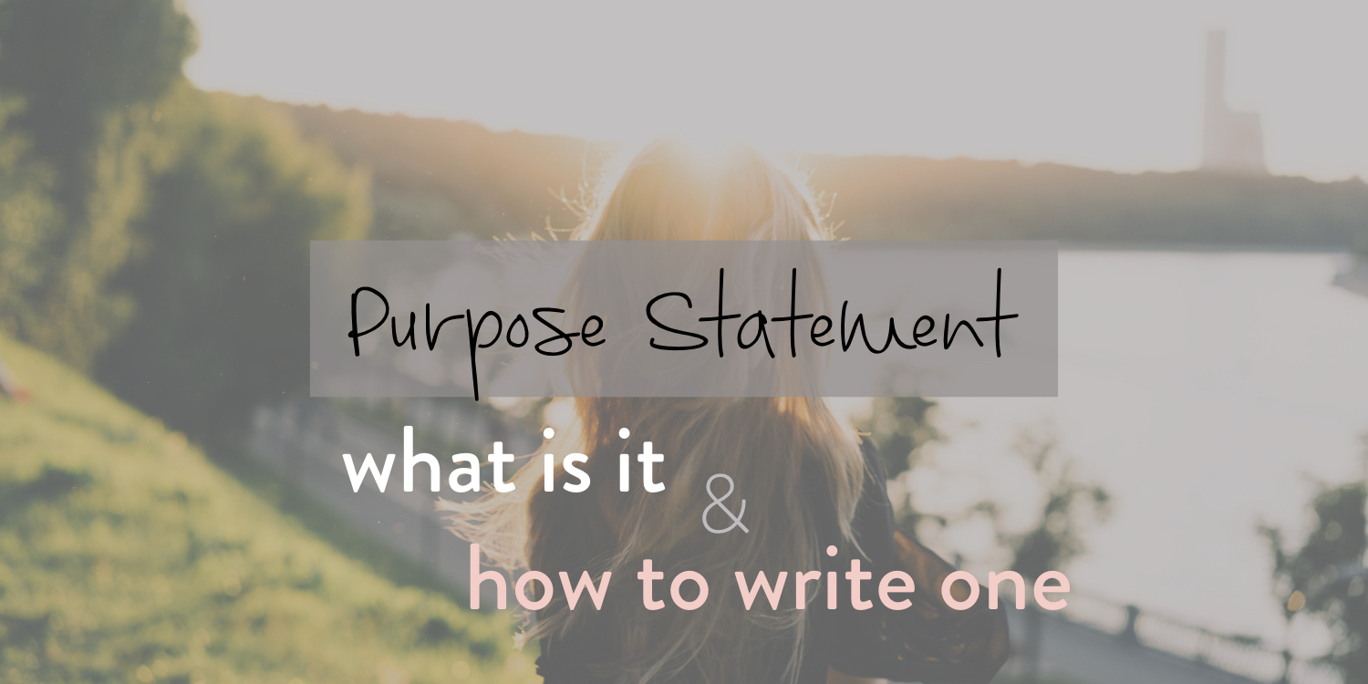 Purpose Statement - what it is and how to write one - stacy kessler - wide.jpeg