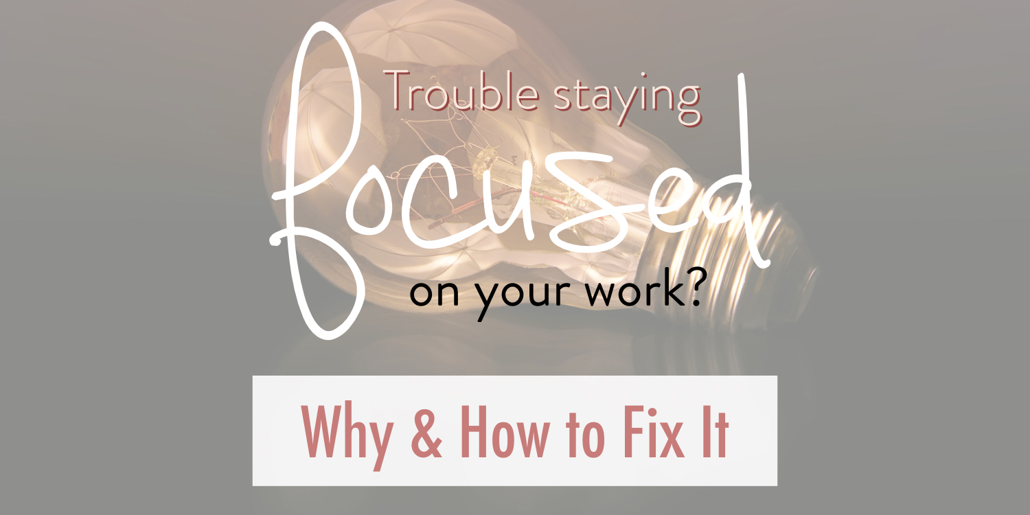 Trouble staying focused on your work - why - how to fix it - stacy kessler - energy - engagement journal copy.jpeg