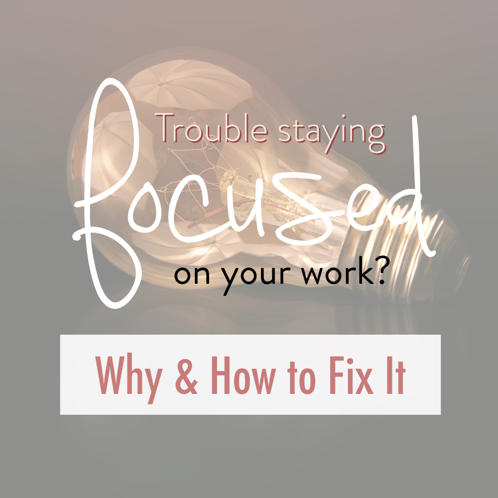 Trouble staying focused on your work - why - how to fix it - stacy kessler - energy - engagement journal copy 2.jpeg