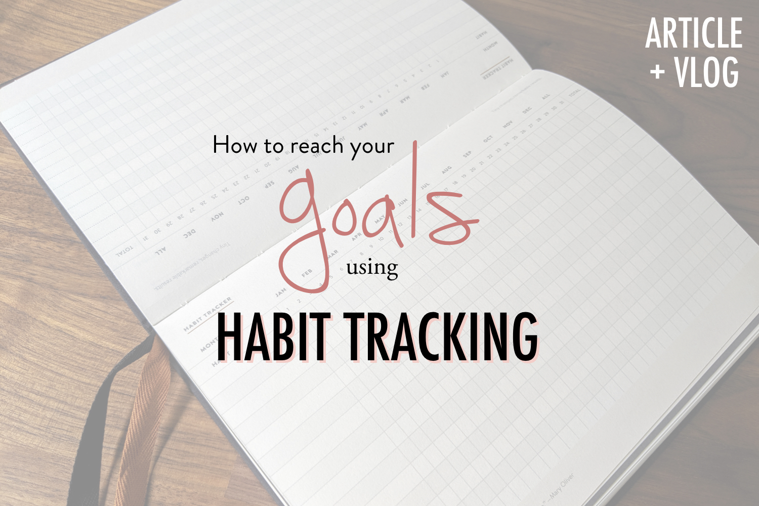 How Habit Tracking is Helping me Reach my Goals - stacykessler.001.jpeg