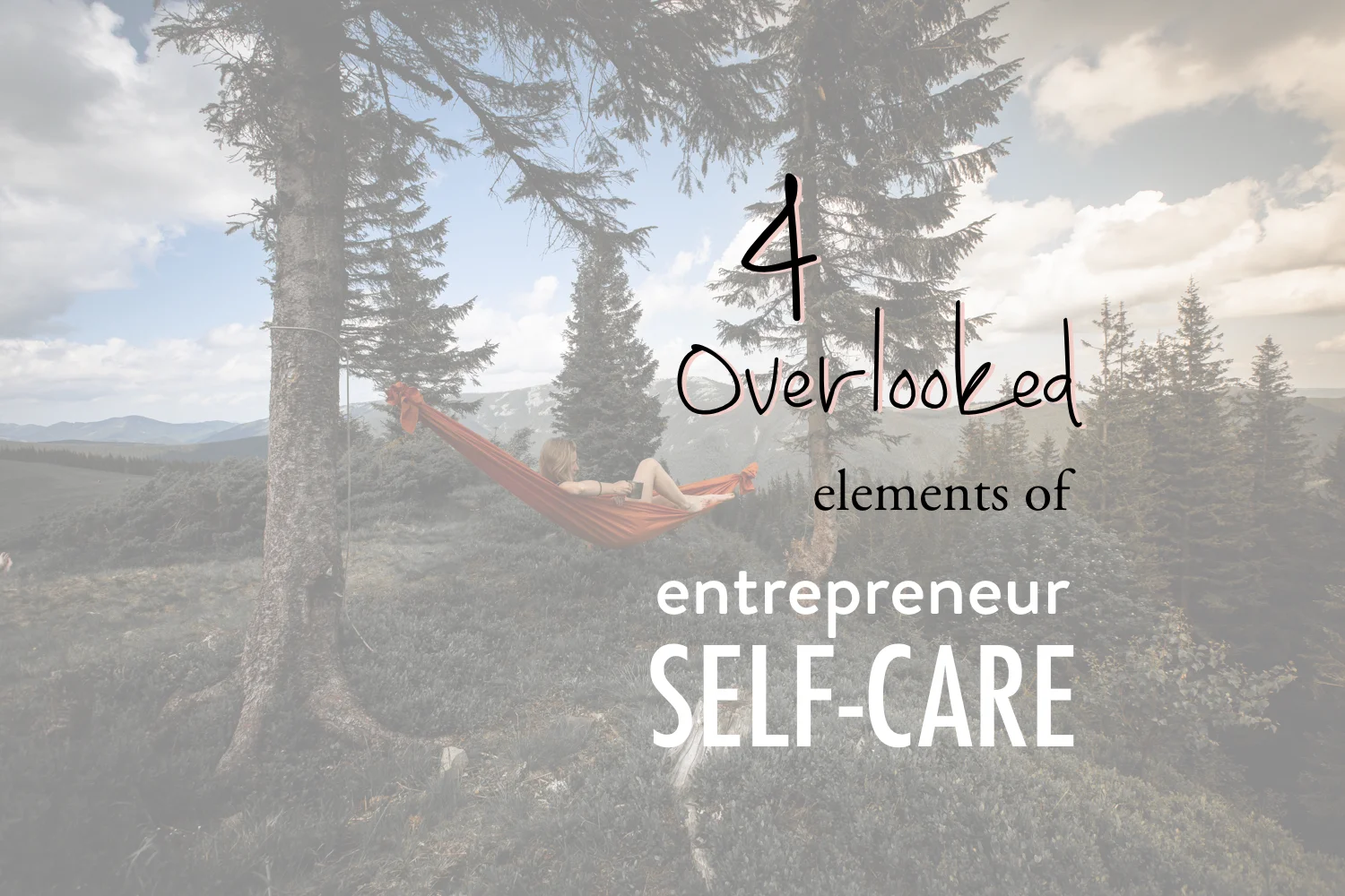 overlooked self care entrepreneurs.001.jpeg