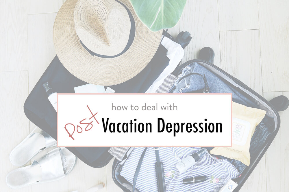 Post Vacation Depression - Stacy Kessler.001.jpeg
