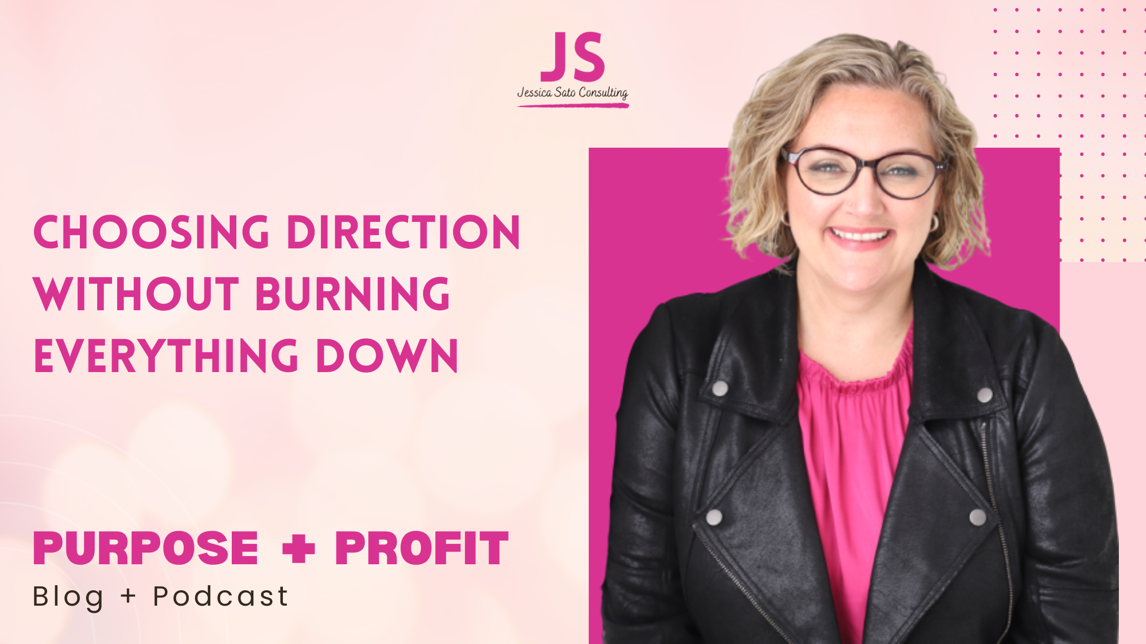 Choosing Direction Without Burning Everything Down