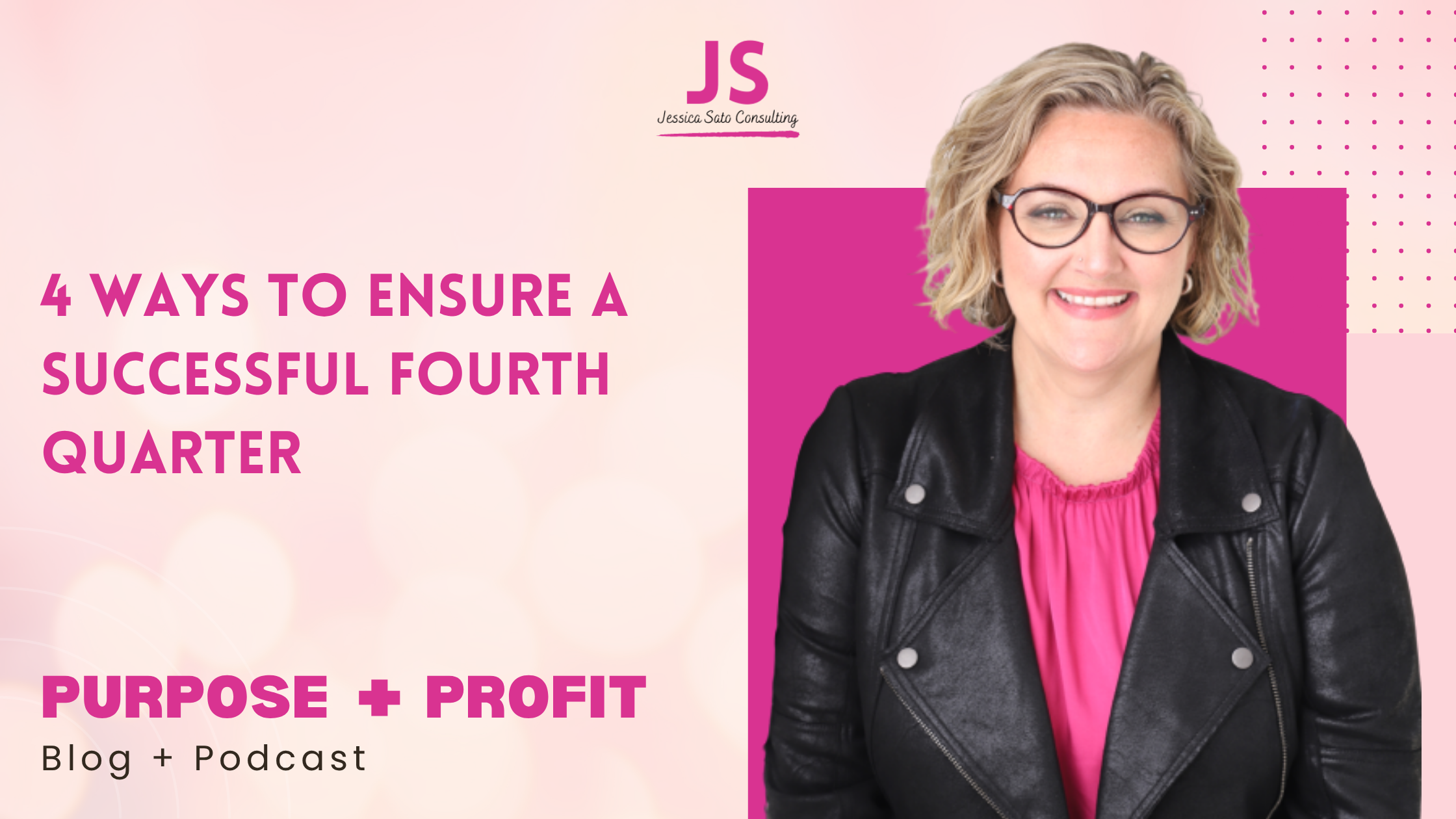 4 Ways To Ensure A Successful Fourth Quarter