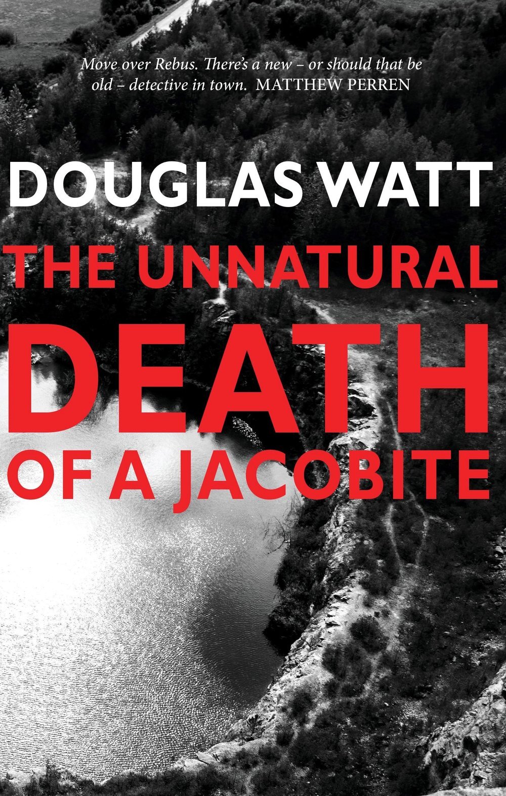 The+Unnatural+Death+of+a+Jacobite+Douglas+Watt+Luath+Press+9781912147618.jpg