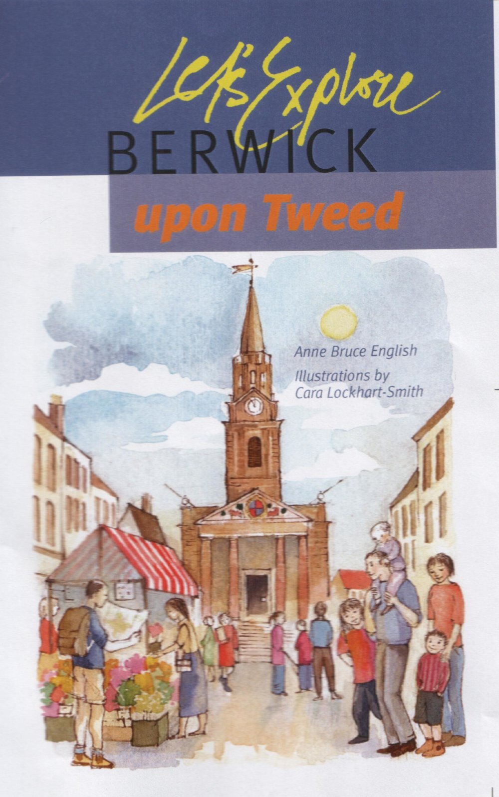 Lets+Explore+Berwick-Upon-Tweed Luath Press.jpg