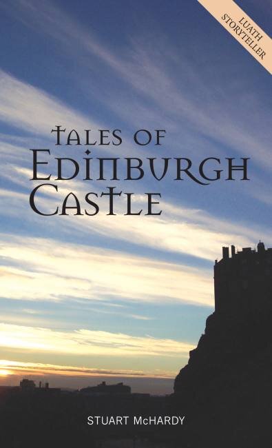 Tales of Edinburgh Castle Luath Press.jpg