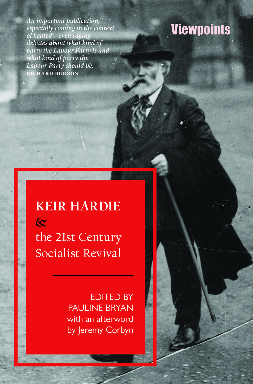 Keir Hardie and the 21st Century Socialist Revivial Pauline Bryan 9781913025038 Luath Press.jpg