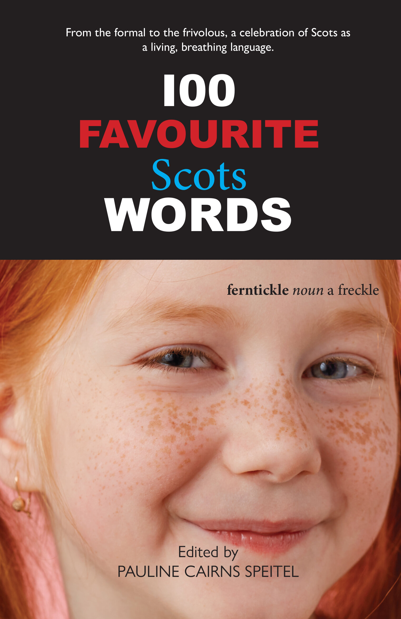 100 Favourite Scots Words Pauline Cairns Speitel 9781912147991 Luath Press.jpg