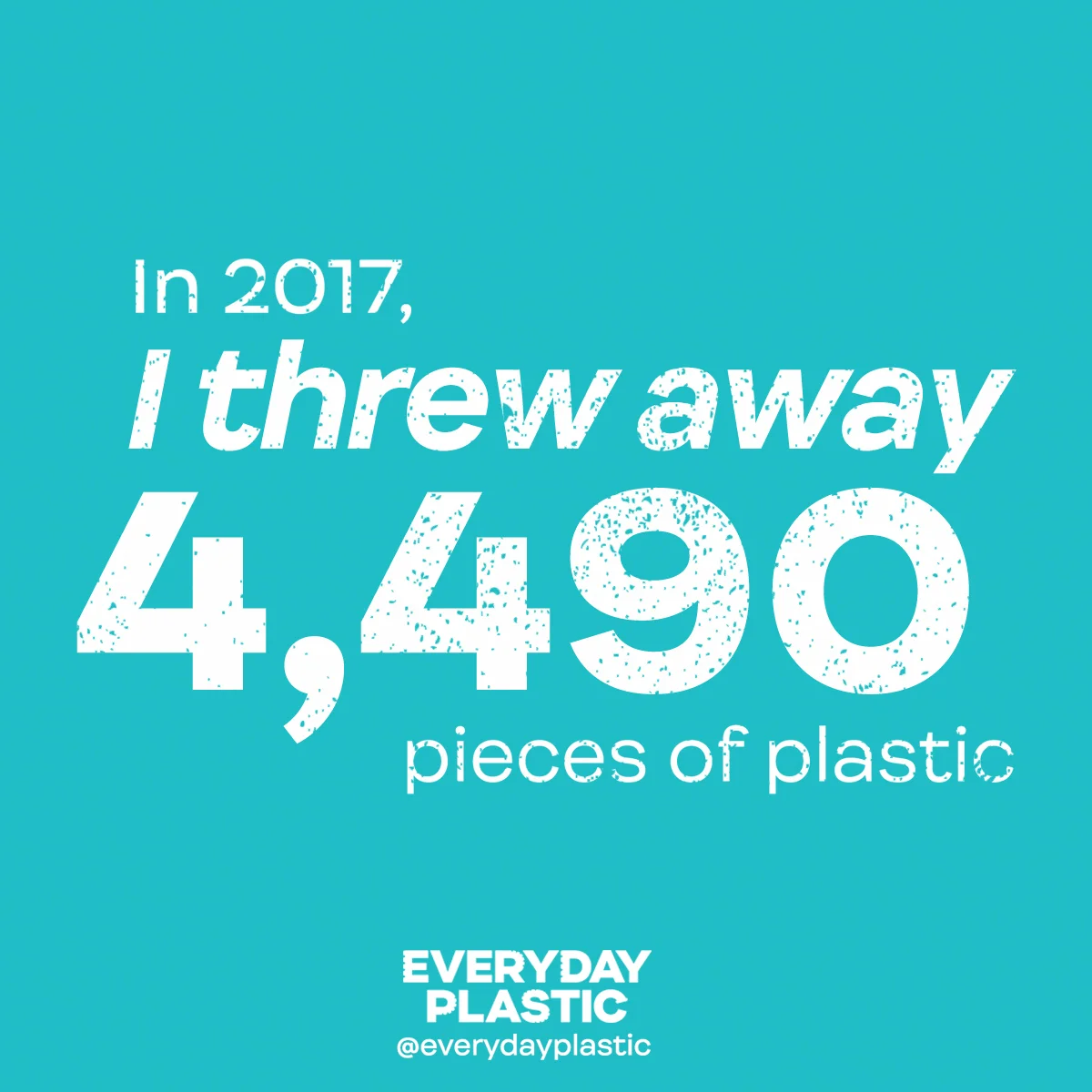  In 2017, I threw away 4,490 pieces of plastic 