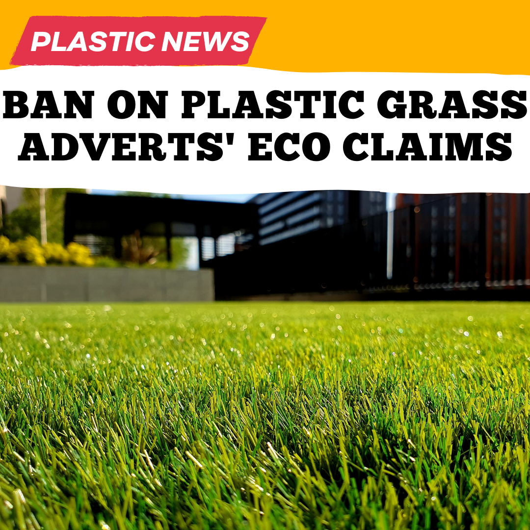 BAN ON plastic grass adVERTs' eco claims.png