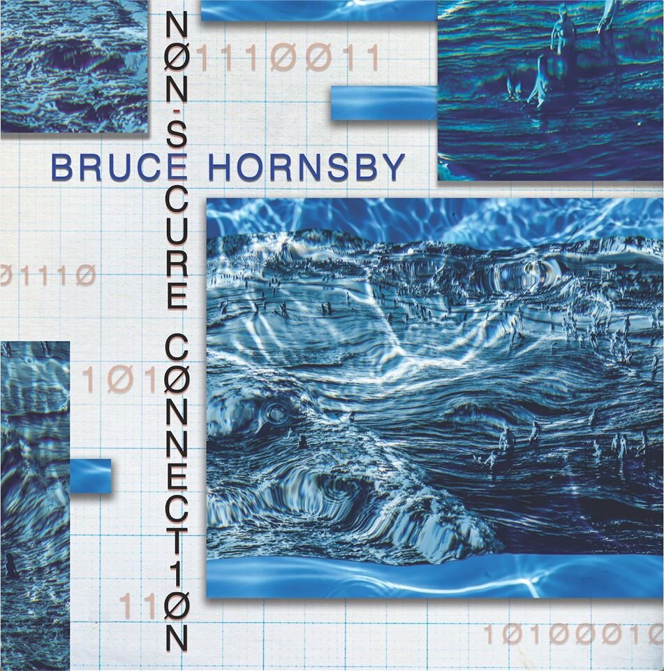 Bruce Hornsby, Non-Secure Connection, 2020