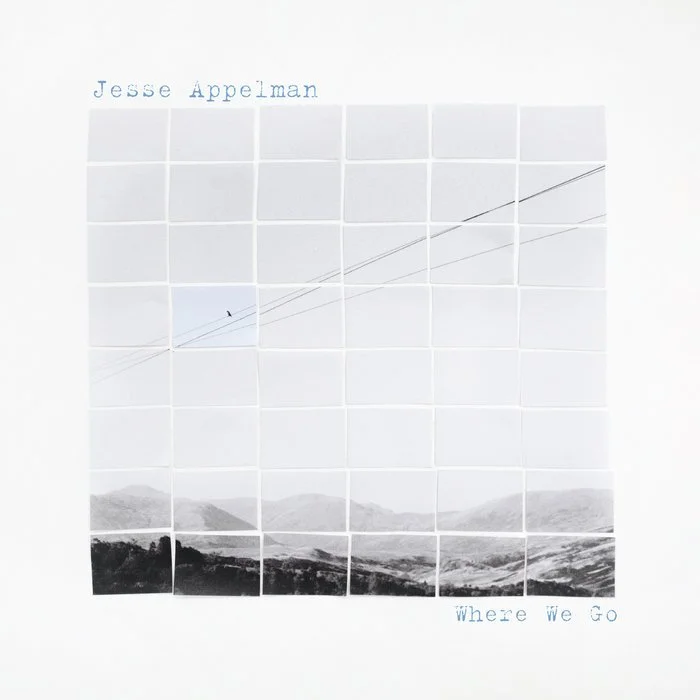 Jesse Appelman, Where We Go, 2026