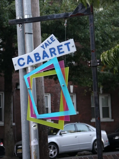 Yale Summer Cabaret - Production Manager ...and sign designer...