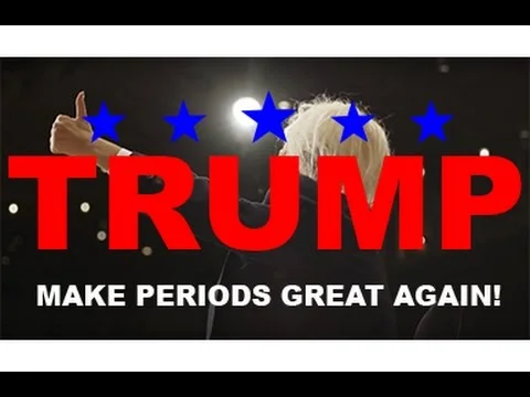 PERIOD PIECE: Donald Trump Solves Nasty Women's Issues!