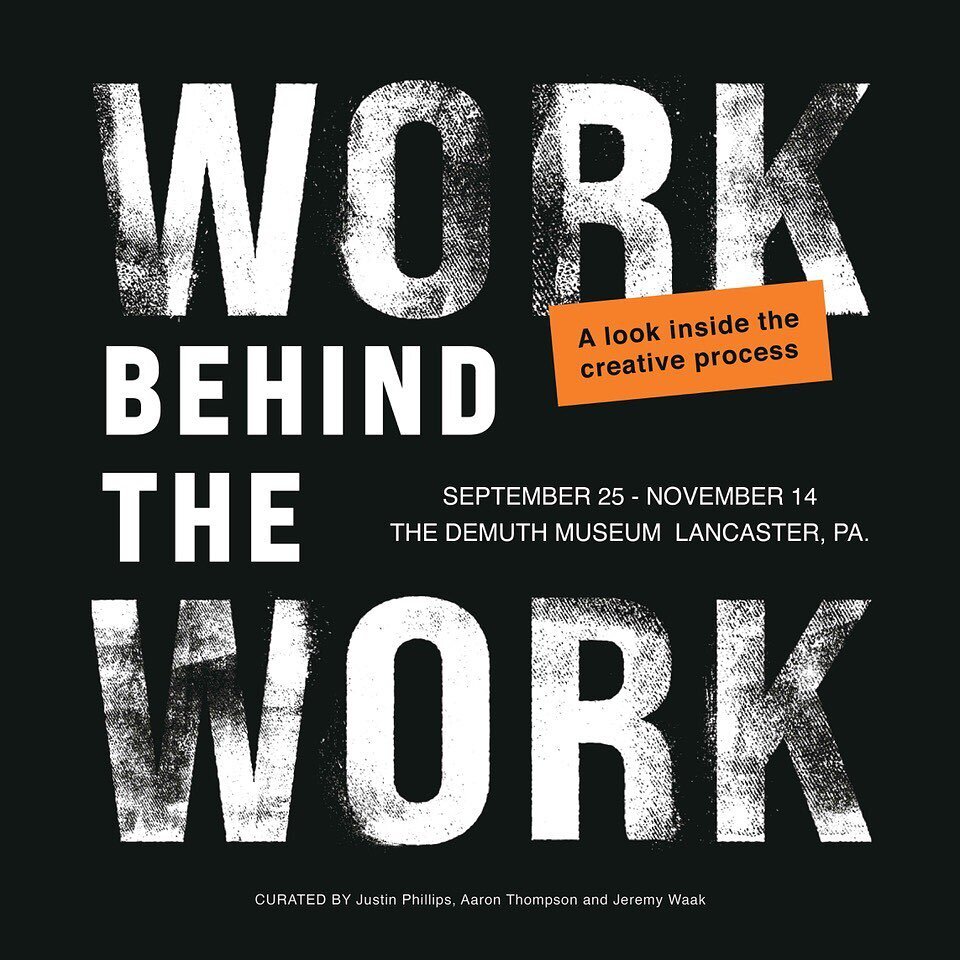 I am thrilled to have been included in this show at @demuthfoundation curated by @jeremy_waak @justinphillipsart @paintlanguage #workbehindthework showcases the planning and preliminary process that goes into creating finished artworks. September 25t