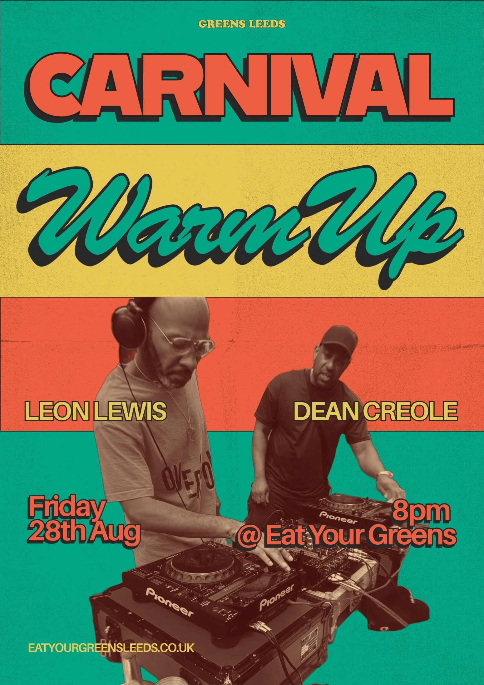 Carnival Warm Up with Leon Lewis & Dean Creole
