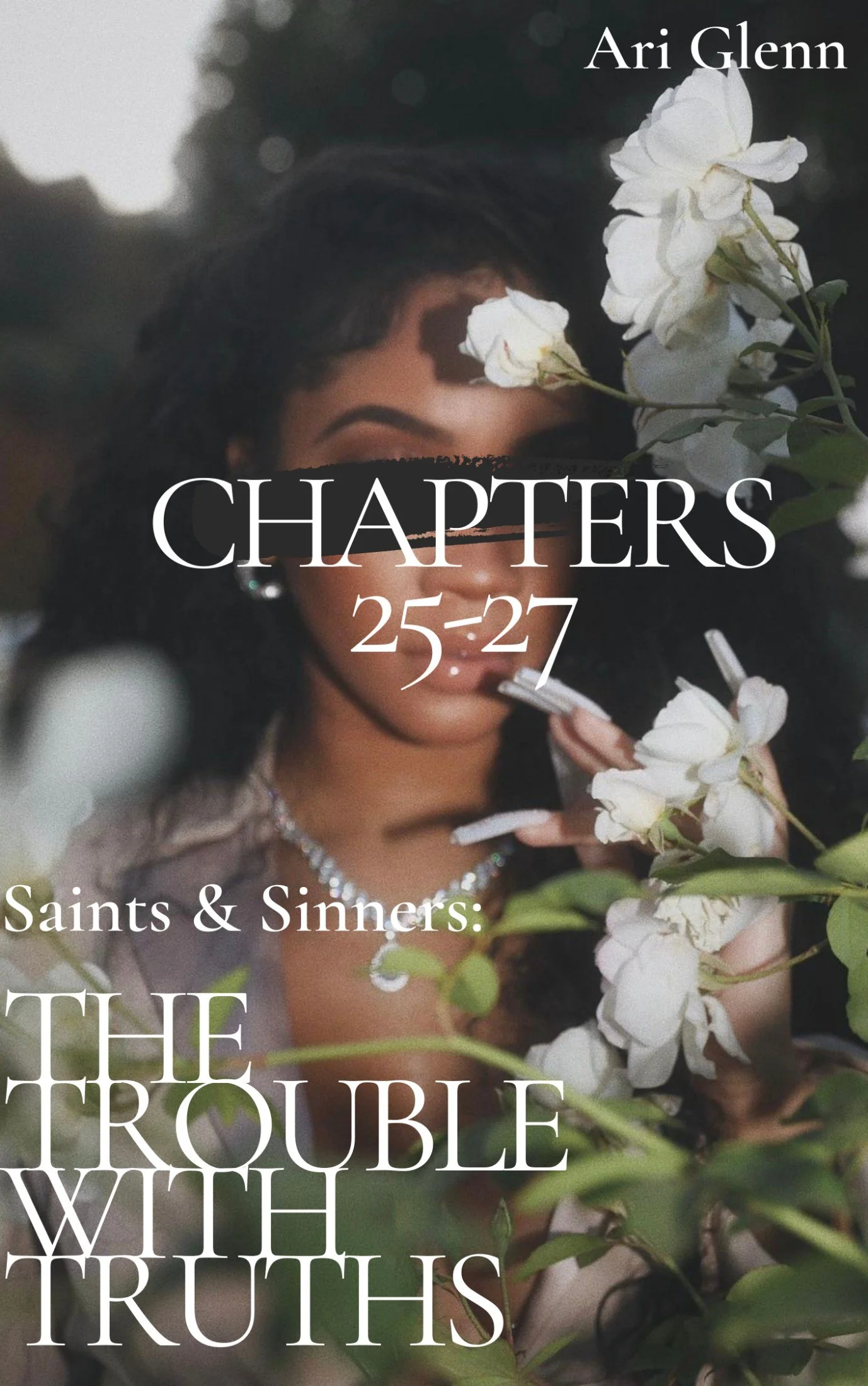The Trouble with Truths_ Chapters 25-27 - Glenn, Ari.jpg
