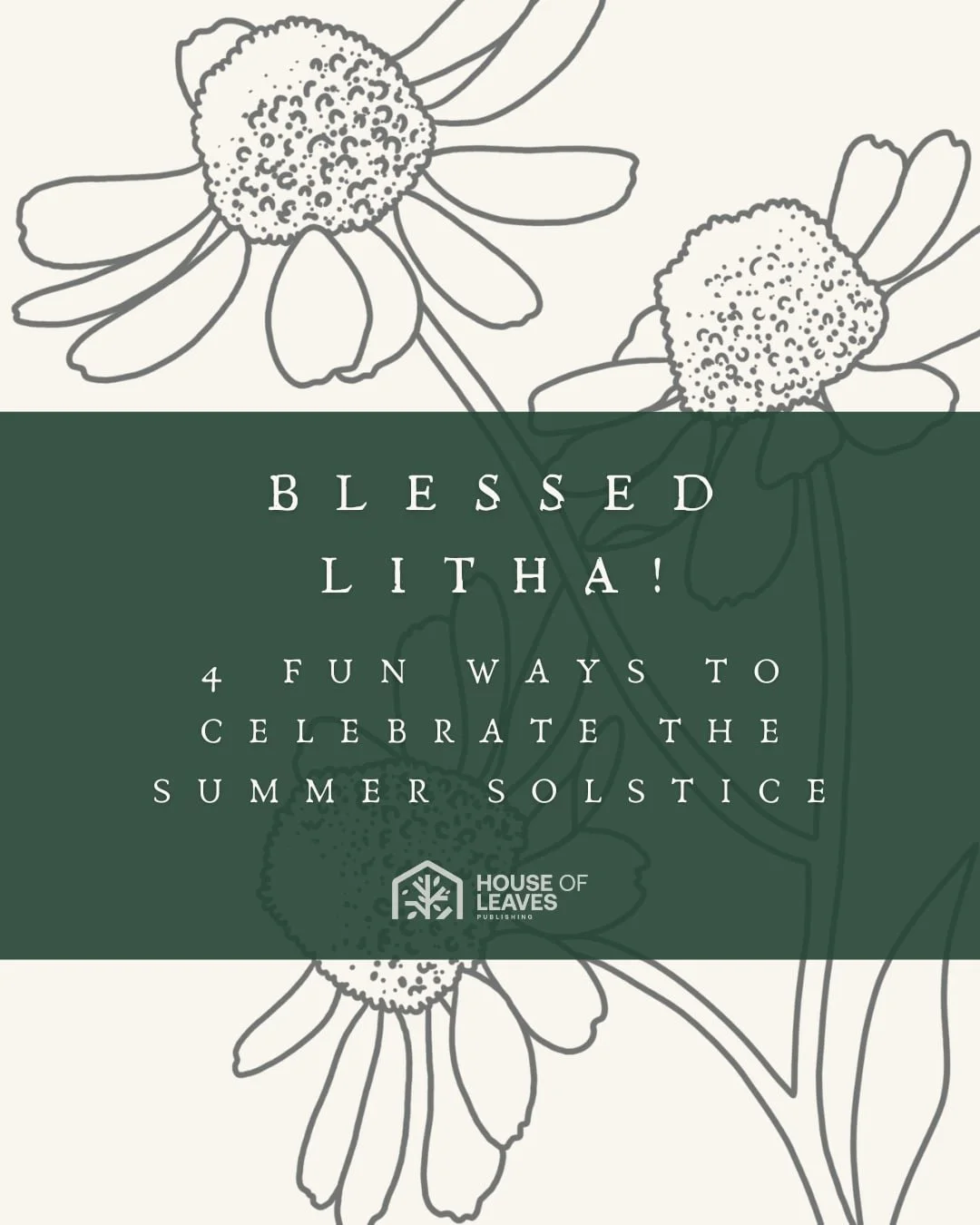 4 Fun Ways To Celebrate Litha And The Summer Solstice