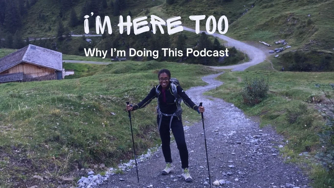 Why I'm Doing this Podcast 
