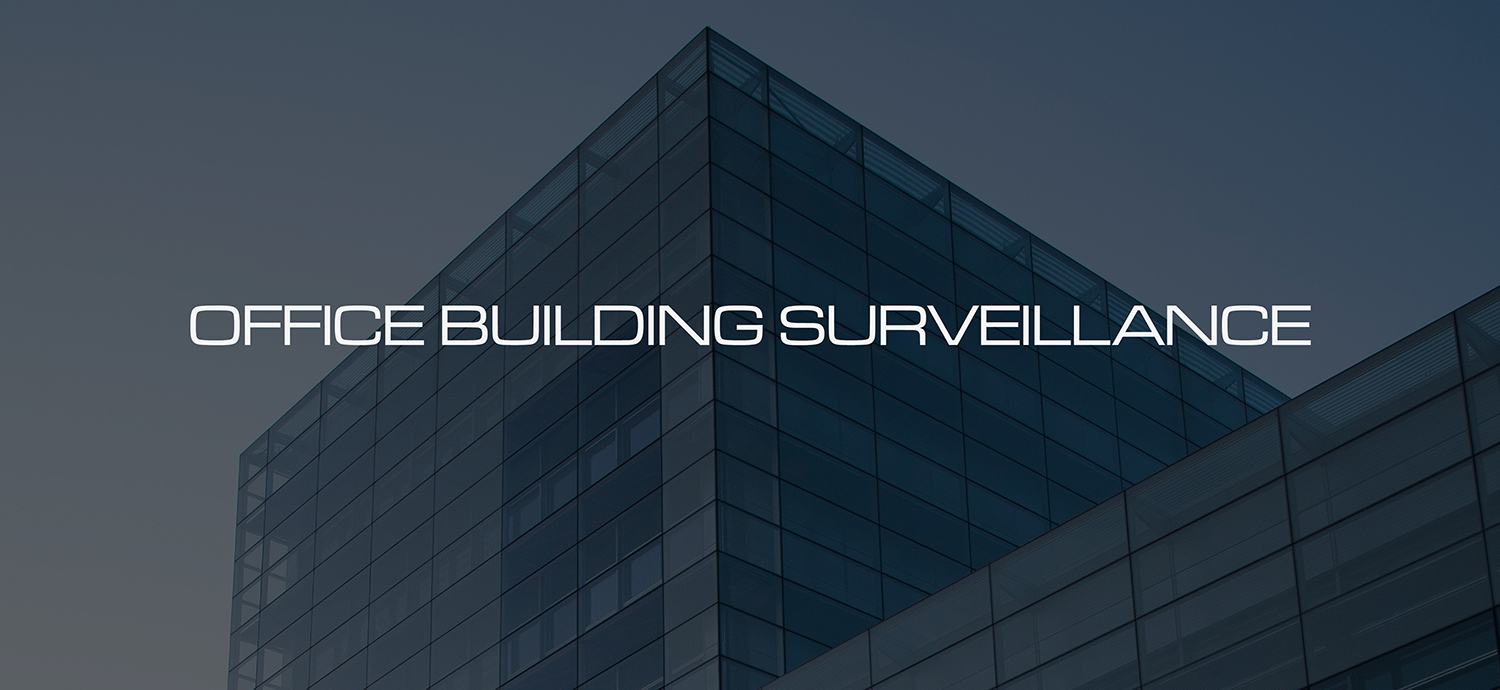 3 office building surveillance 1500x690.jpg