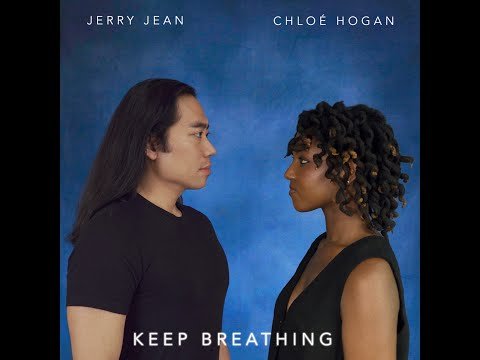 Jerry Jean x Chloé Hogan - Keep Breathing