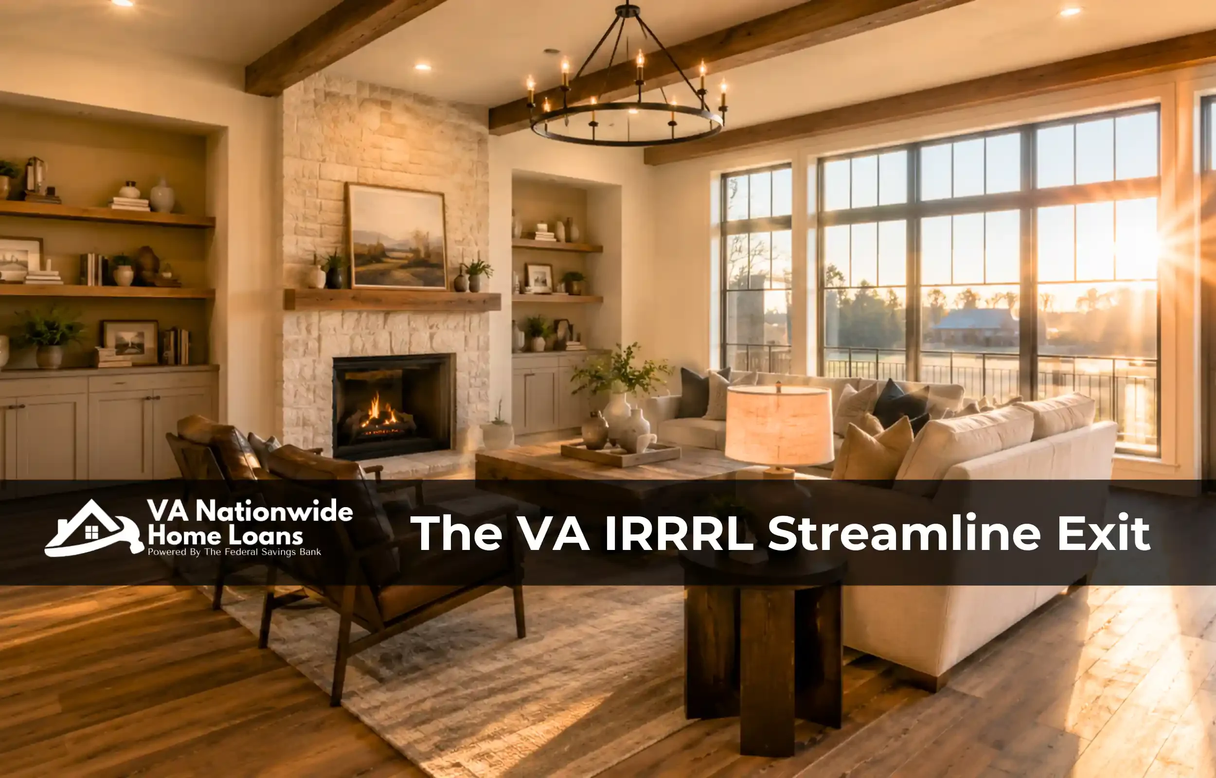 VA Nationwide image of a completed VA construction loan home interior ready for a VA IRRRL streamline refinance.