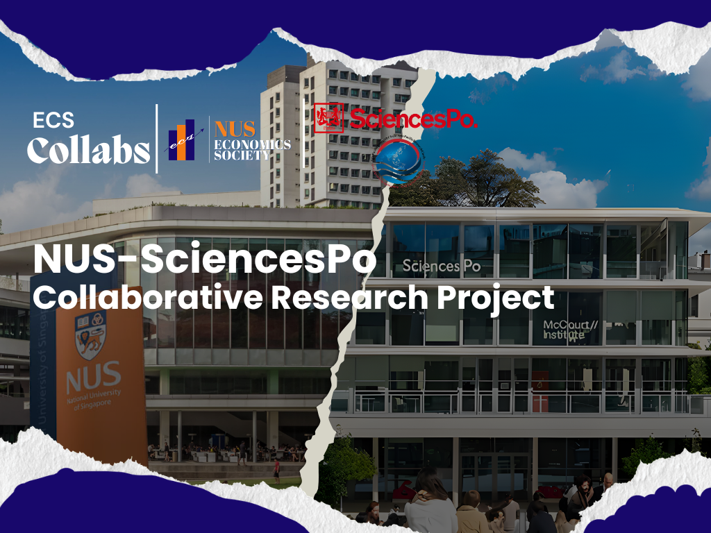 NUS–Sciences Po Economics Society Collaborative Research Project (2026)