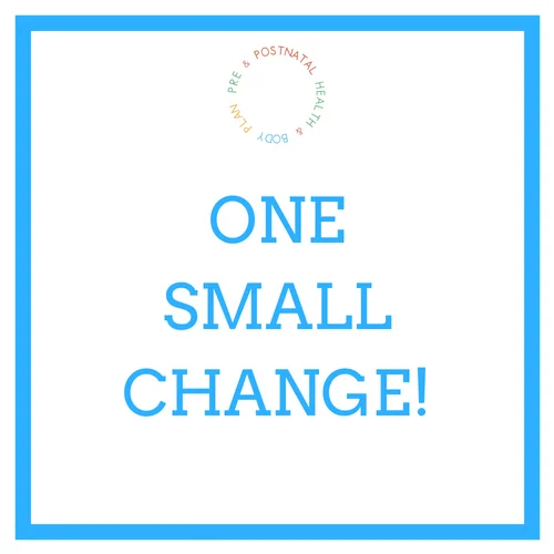 Making Small changes For Long Term Sucess