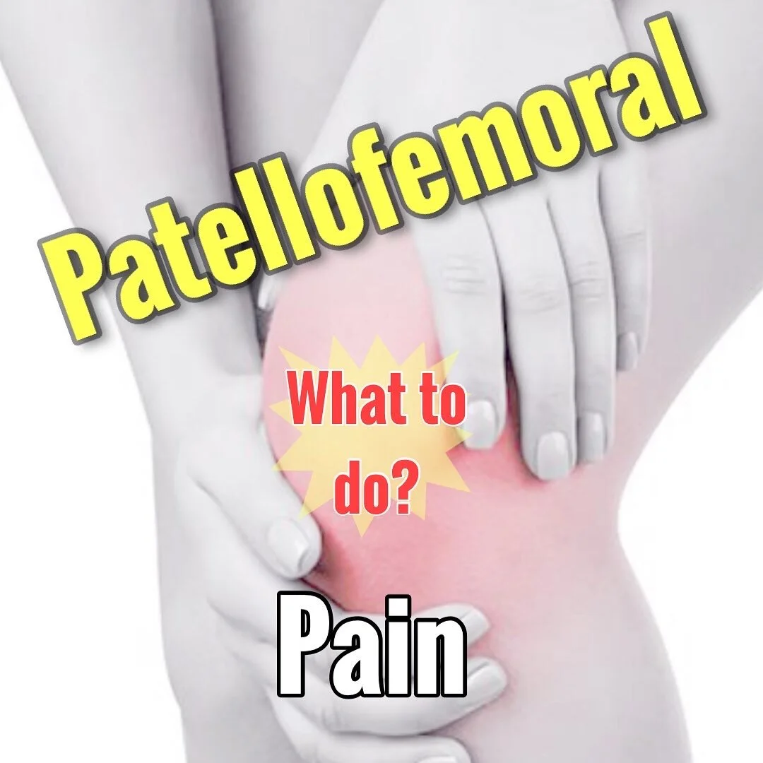 Knee pain (anterior or patellofemoral) - What to do?