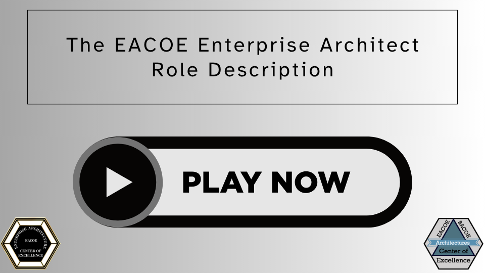 The EACOE Enterprise Architect Role Description